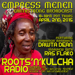 Nyahbinghi Matriarch Dawta Dean w/ Ras Flako Tafari :: Roots'n'Kulcha Radio :: April 2, 2015