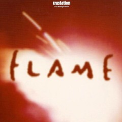Crustation - Flame (12" Master Mix)