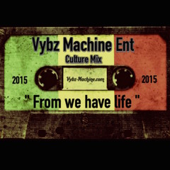 "From We Have Life"   ONE DROP EDITION 2015