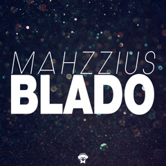 Mahzzius - Blado (Radio Mix)