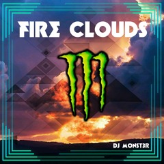 DJMonst3r - Fire Clouds (Original Mix)