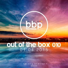 Out Of The Box 010 - Part Three Mixed By Papa