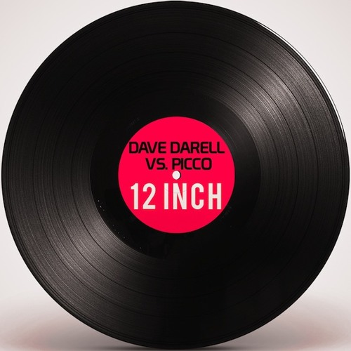 Dave Darell vs. Picco - 12 Inch (Picco Mix)