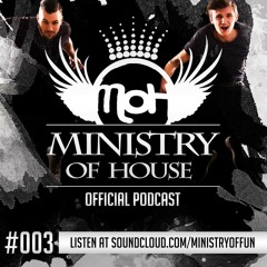 MINISTRY of HOUSE 003 by DAVE & eMTy