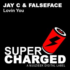 Jay C & Falseface - Lovin You TEASER
