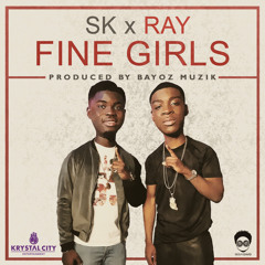 RAYSMUZIK X SK FINE GIRL