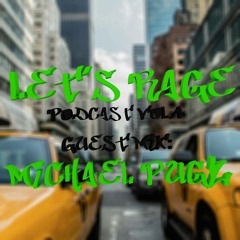 Let's Rage Podcast Vol. 4[Michael Pugz Guest Mix]