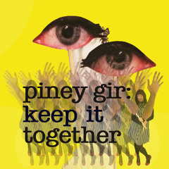 Piney Gir - Keep It Together (Radio Edit)