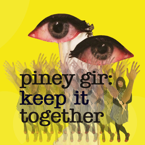 Piney Gir - Keep It Together (Radio Edit)