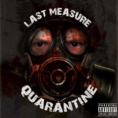 Last Measure - The Outbreak (Prod. by Kesti)
