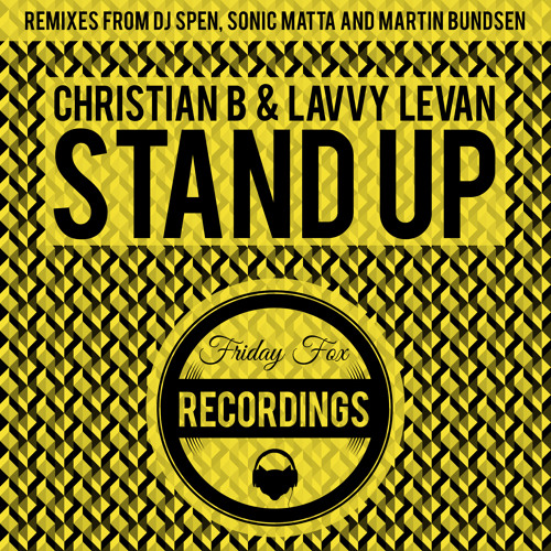 Christian B & Lavvy Levan 'Stand Up' - Preview FF0005