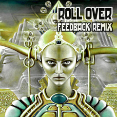 ASTRIX & PIXEL - ROLL OVER (FEEDBACK SPECIAL REMIX) Preview 192kbps