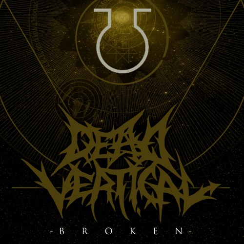 Dead Vertical - Broken Ft. Arian13