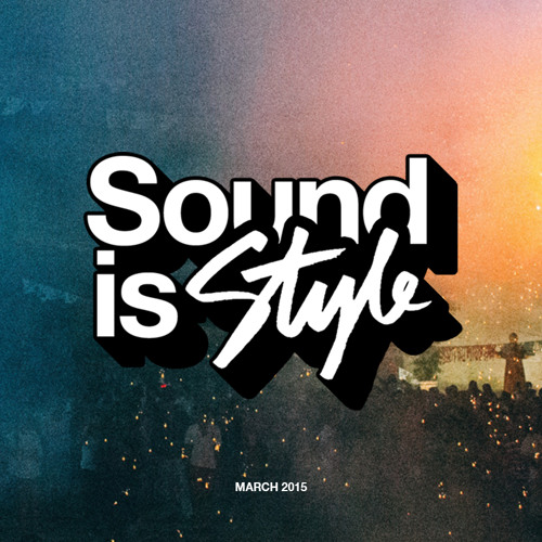 Stream SOUNDISSTYLE | Listen to SOUNDISSTYLE - March 2015 playlist ...