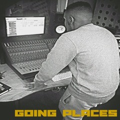 Tyrell Batchelor - Going Places