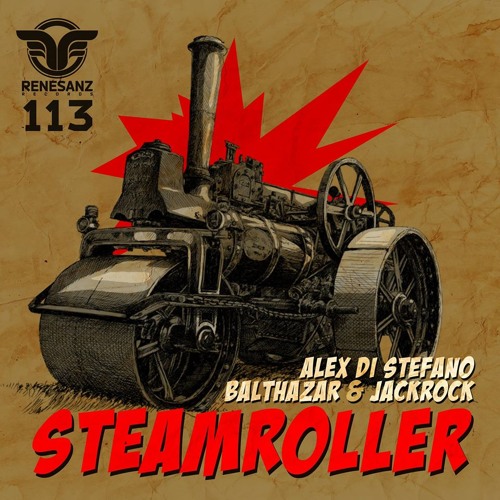 Alex Di Stefano, Balthazar & JackRock - Steamroller (Original Mix)