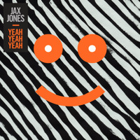 Jax Jones - Yeah Yeah Yeah
