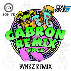 Soniye - Cabron (BVNKZ Remix)
