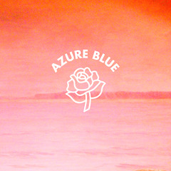 Azure Blue - Beneath The Hill I Smell The Sea