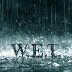 Wet