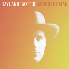 Rayland Baxter - Yellow Eyes