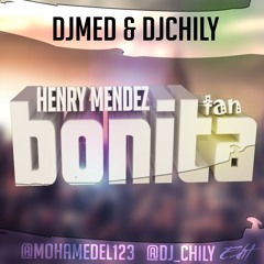 Henry Mendez - Tan Bonita Extended Edit Dj Chily & Dj Med