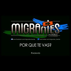 Migrantes - Porque Te Vas  a Argentina