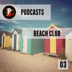 Post Breaks Podcast 03 / Beach Club