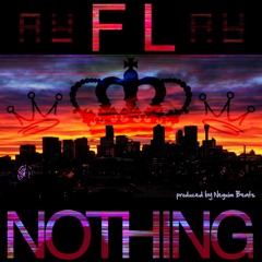 FL - Nothing (Prod. Neguim Beats)