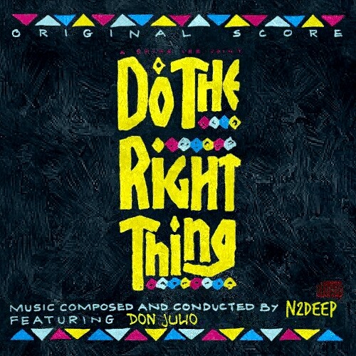Do The Right Thing (Prod. N2Deep)