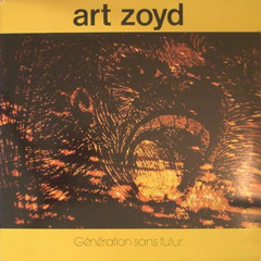 Art Zoyd - Génération Sans Futur