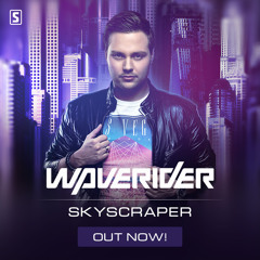 Waverider - Skyscraper