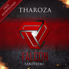 Official Anthem Falcon – The Tempo Tantrum of Hardcore by: Tharoza