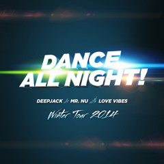''Dance All Night'' Guest Podcast 001 by Deepjack & Mr.Nu