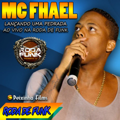 MC Fhael :: Ao vivo na Roda de Funk ::