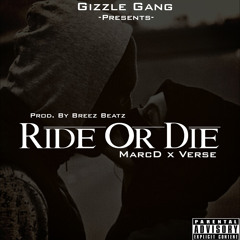 Ride Or Die - Verse x MarcD