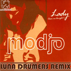 MODJO - Lady(Luna Drumers Remix 2015)FREEDOWNLOAD