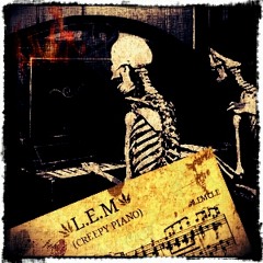 Creepy Piano - L.E.M.