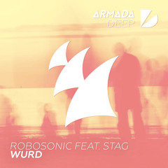 Robosonic feat. STAG - WURD [OUT NOW!]