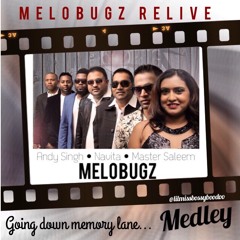 Melobugz Relive (Medley) Ft. Andy Sing, Navita, Master Saleem & Melobugz(2015)