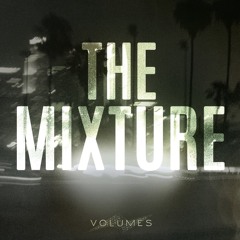 Volumes - The Mixture Mix