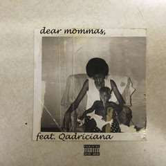 Dear Mommas (Uchenna feat. Qadriciana)