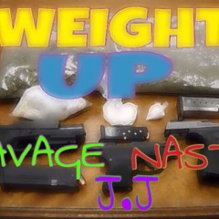 Weight up: D-Nasty x JJ x Dee savage