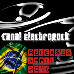Releases BRAZIL (April 2015) Rock - Indie - Alternative  - Lo-Fi - New Wave - Electronic - Dreampop