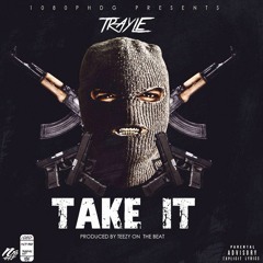 Take It | ProdBy. TeezyOnTheBeat