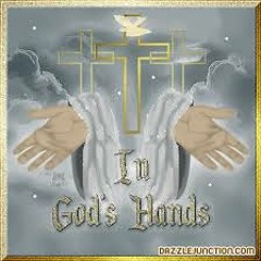 It's In God's Hands Written & Performed By Joyce Grennan (c) 2014