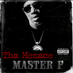 Meek Tha Menace - Master P (Dirty Mixx)