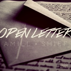 Amill x Shief - Open Letter