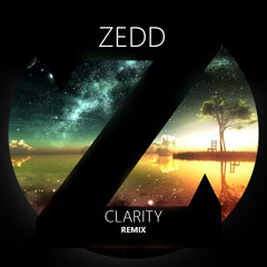 Clarity - Zedd (Remix)