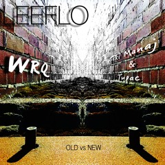 Leeflo. WRQ (feat. Nicki Manaj & Tupac)[New School vs. Old School)